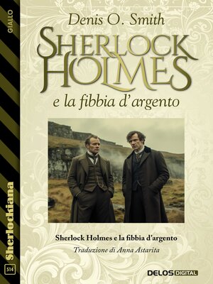 cover image of Sherlock Holmes e la fibbia d'argento